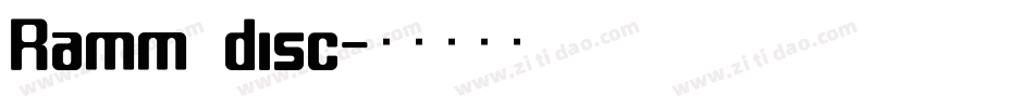 Ramm disc字体转换